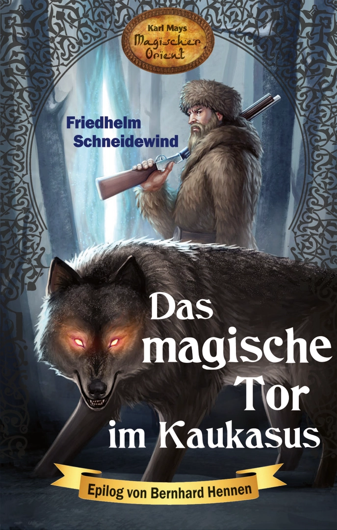 Cover „Friedhelm Schneidewind: Das magische Tor im Kaukasus“