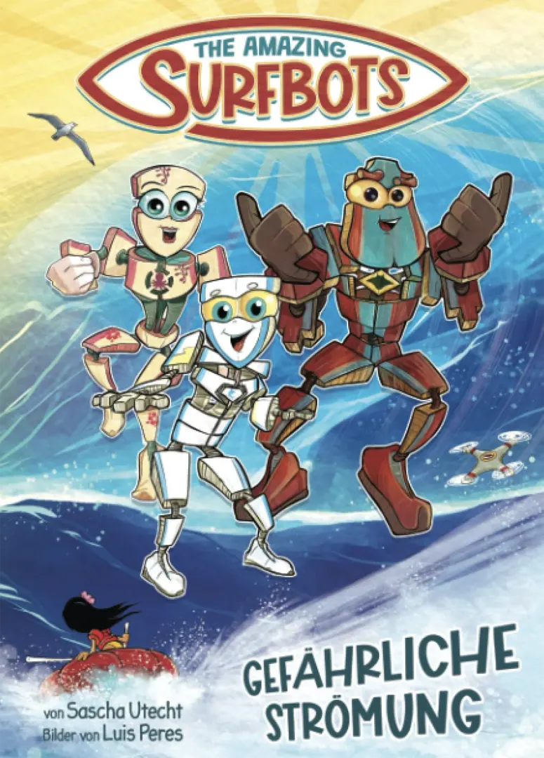 Cover „Sascha Utecht: The Amazing Surfbots 1“
